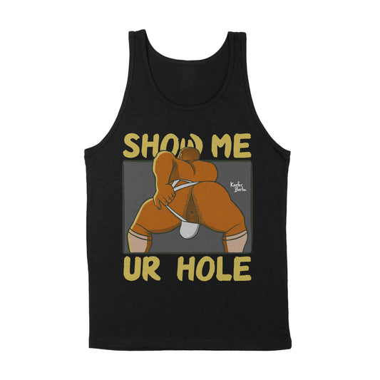 Show Me Your Hole (Hairy Edition) Tank Top